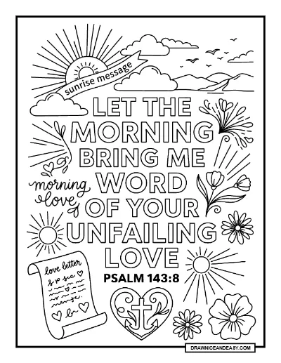 Psalm 143:8 Let the Morning Bring Me Word of Your Unfailing Love Bible Verse Coloring Page coloring page preview